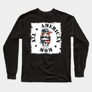 Messy Bun Skull All American Mom Mama Mothers Day 4th Long Sleeve T-Shirt